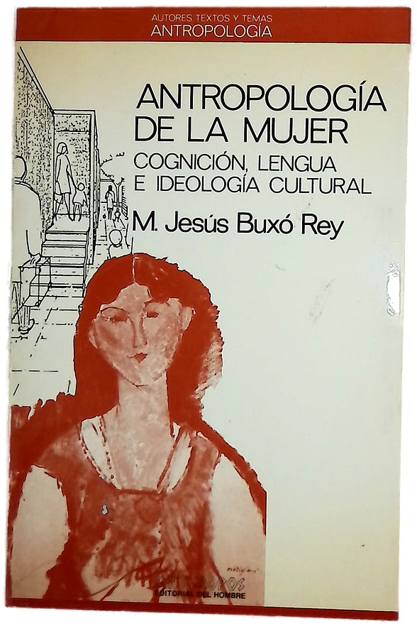 Antropología de la mujer cognición, lengua e ideología cultural