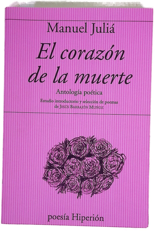 El corazón de la muerte : antología poética
