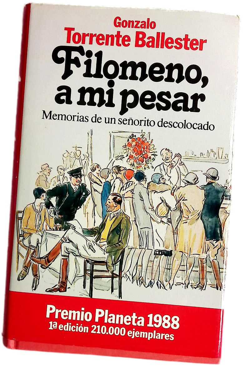 Filomeno, a mi pesar memorias de un señorito descolocado