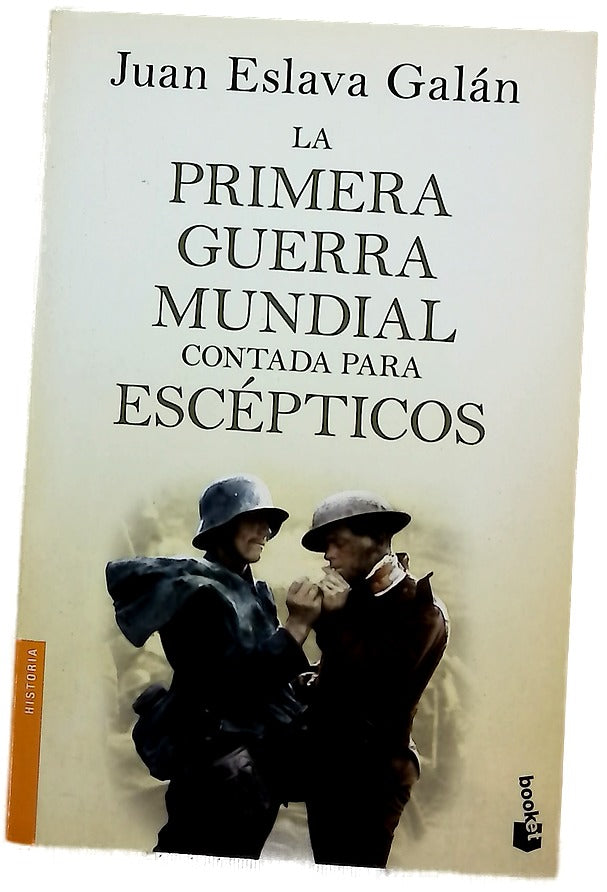 La primera guerra mundial contada para escépticos