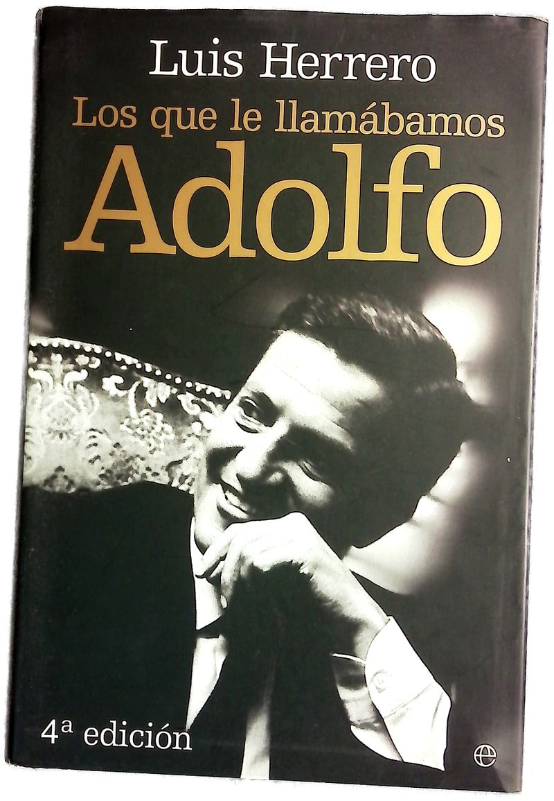 Los que le llamábamos Adolfo