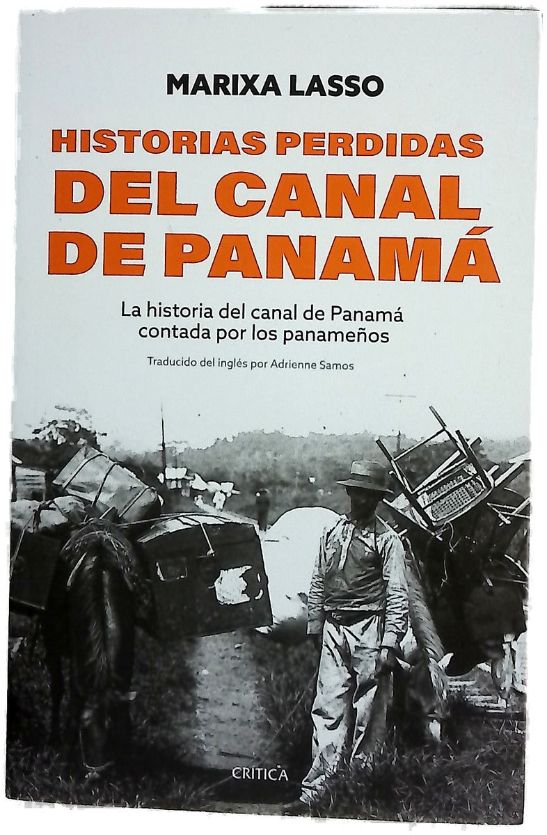 Historias perdidas del canal de Panamá