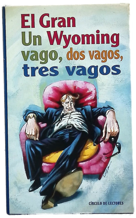 Un vago, dos vagos, tres vagos