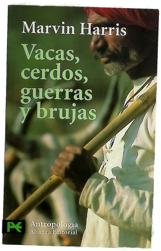 Vacas, cerdos, guerras y brujas : los enigmas de la cultura