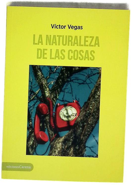 La naturaleza de las cosas : ficciones breves e hiperbreves para lectores con prisa