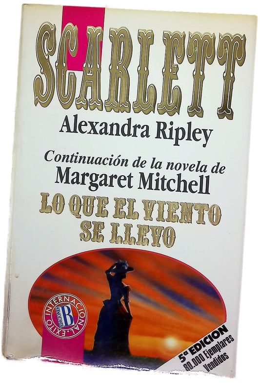 Scarlett continuación de Lo que el viento se llevó