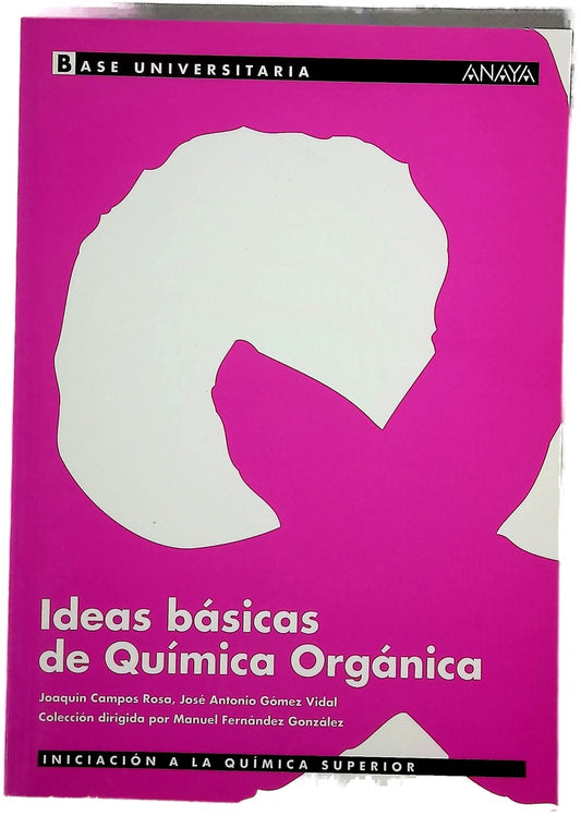 Ideas básicas de química orgánica