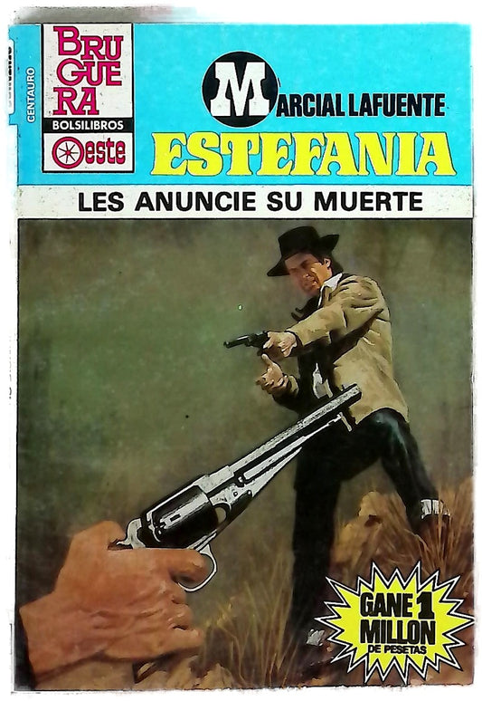 Novelas del oeste Les anuncié su muerte