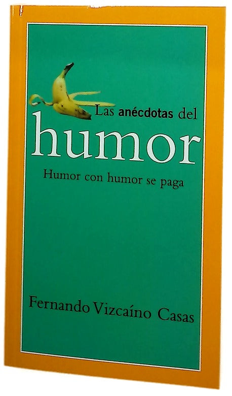 Las anécdotas del humor