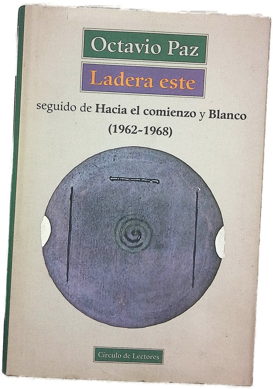Ladera este seguido de Hacia el comienzo ; y Blanco