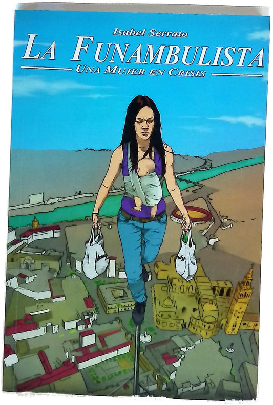 La funambulista : una mujer en crisis