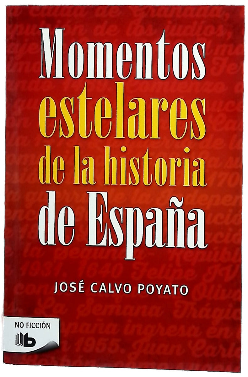 Momentos estelares de la historia de España