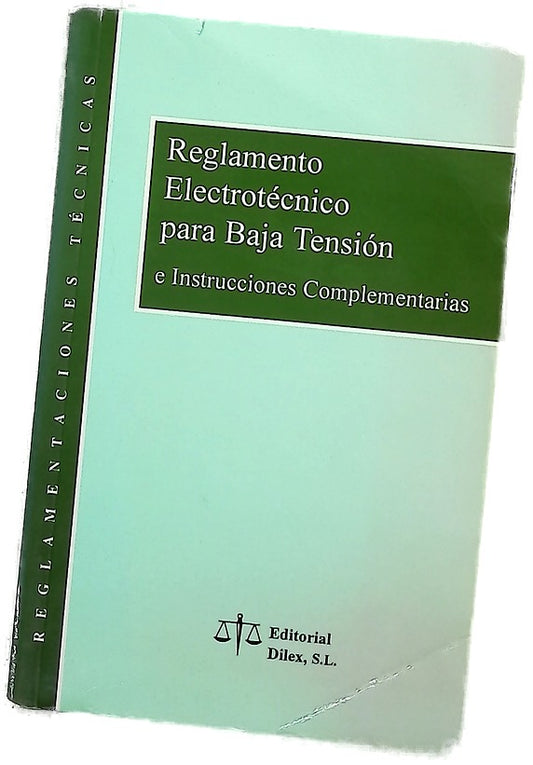 Reglamento electrotécnico para baja tensión e instrucciones complementarias