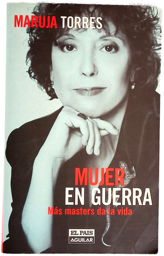 Mujer en guerra más masters da la vida