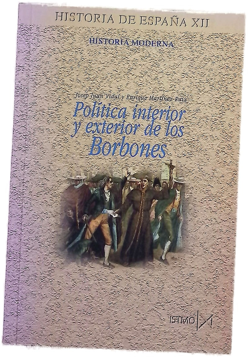 Política interior y exterior de los Borbones