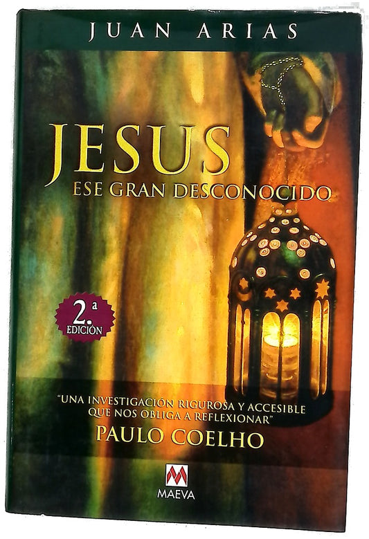 Jesús, ese gran desconocido