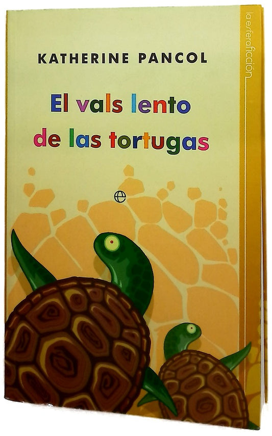 El vals lento de las tortugas