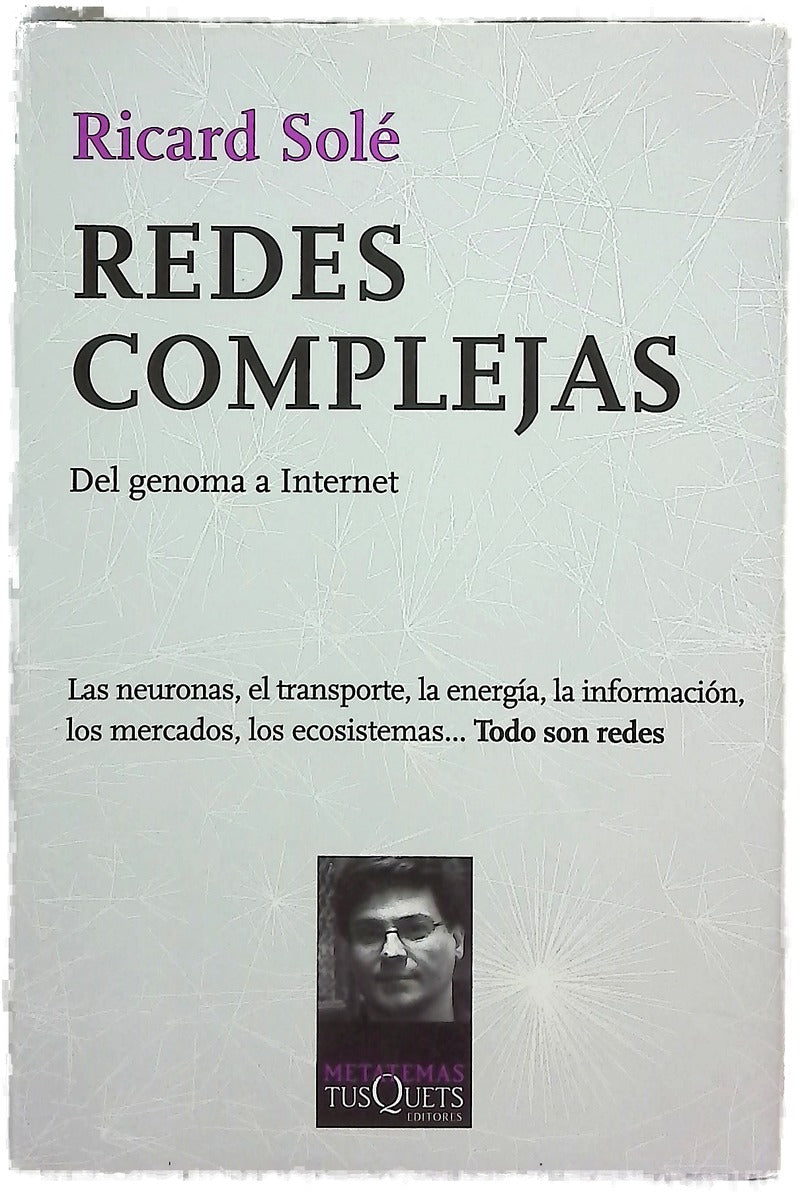 Redes complejas del genoma a Internet