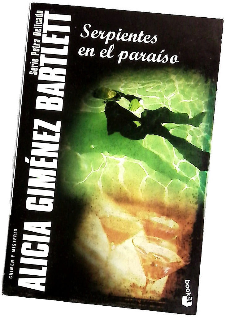 Serpientes en el paraíso