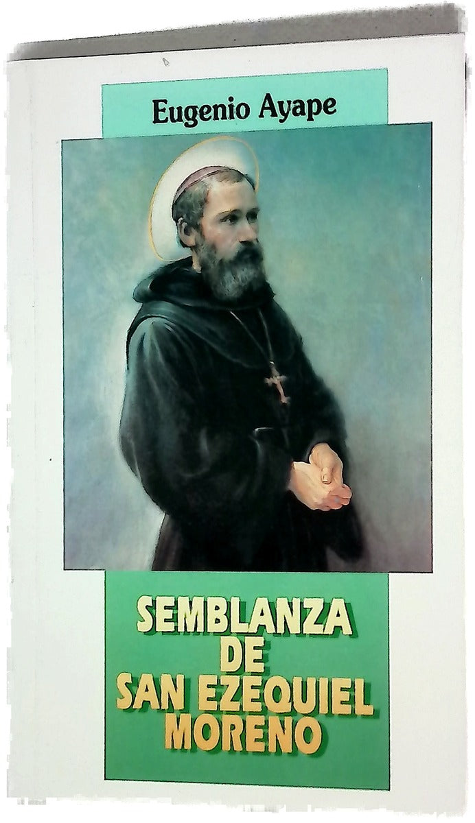 Semblanza de San Ezequiel Moreno
