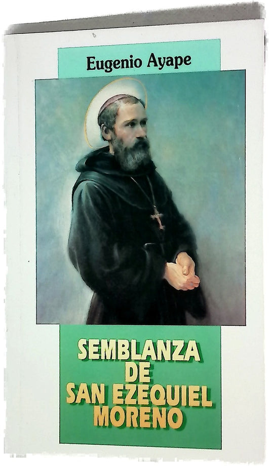 Semblanza de San Ezequiel Moreno