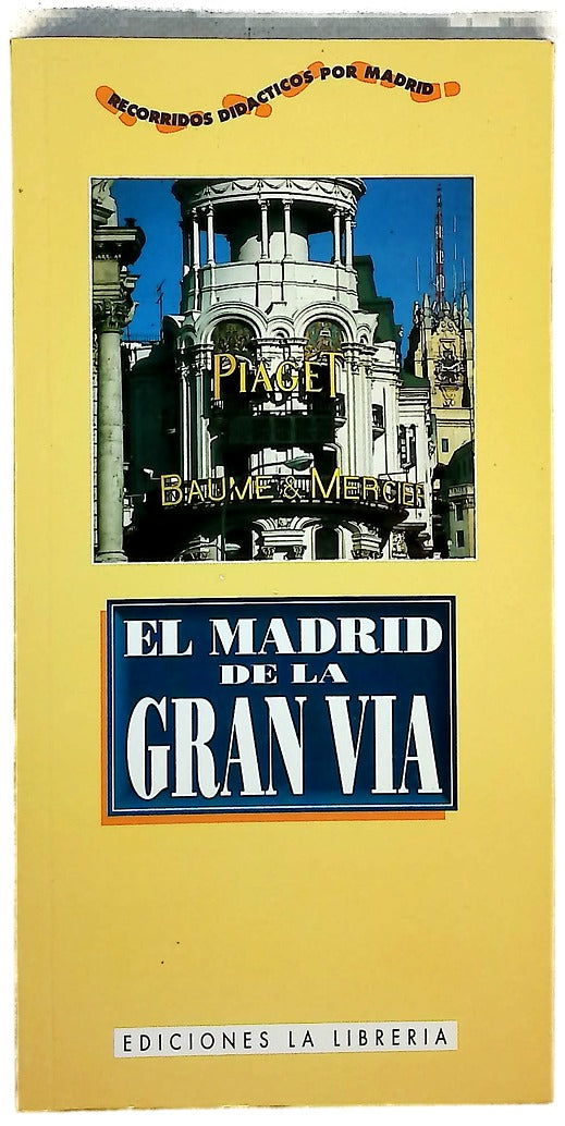 El Madrid de la Gran Vía