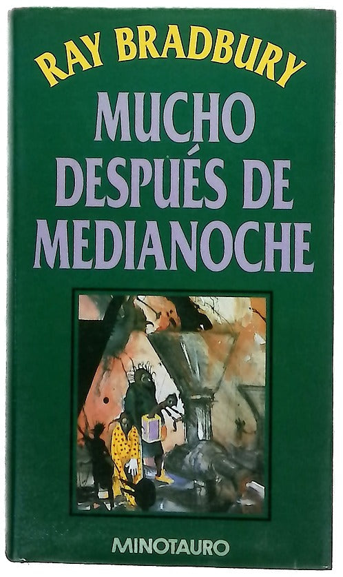 Mucho después de medianoche