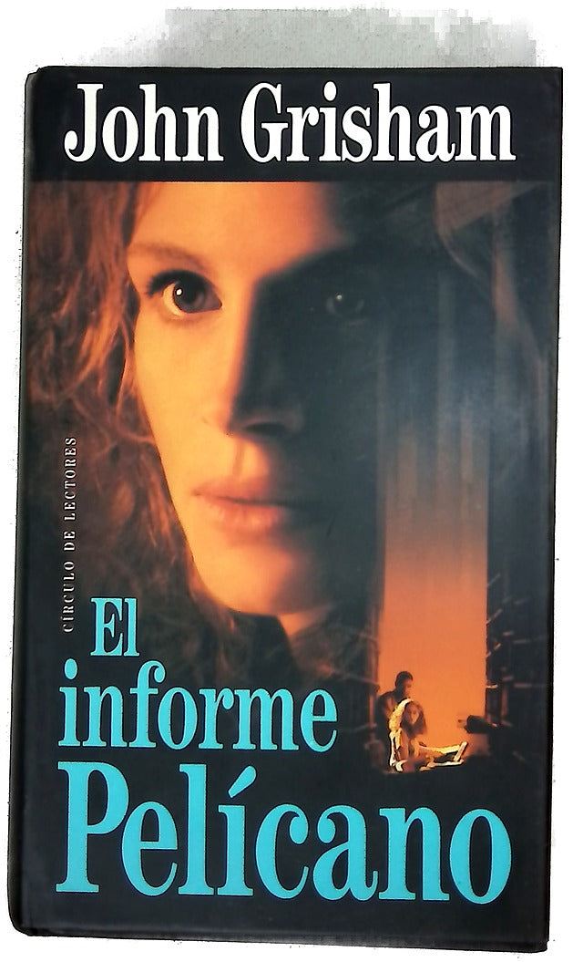 El informe Pelícano