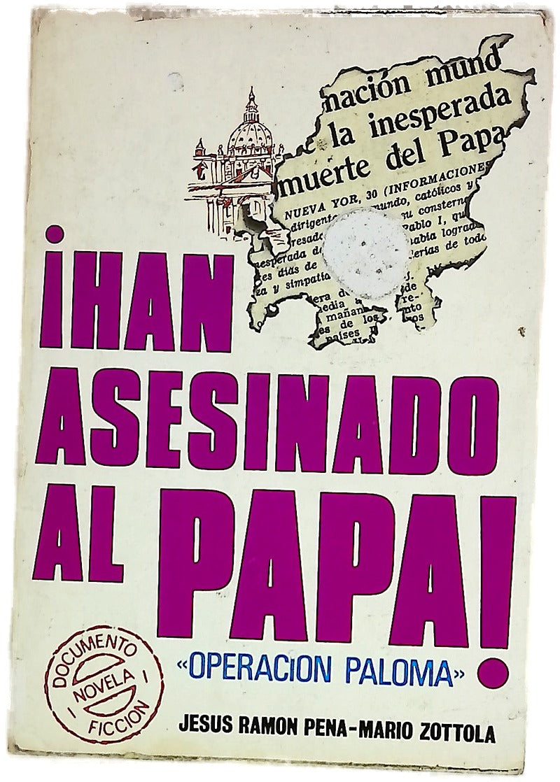 Han asesinado al Papa operación Paloma