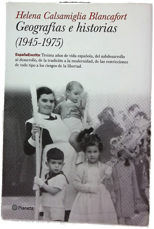 Geografías e historias (1945-1975)