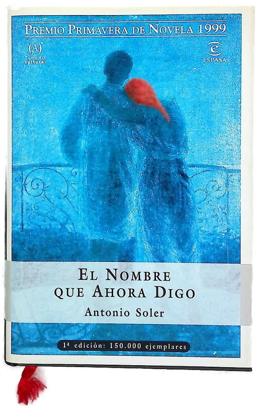 El nombre que ahora digo