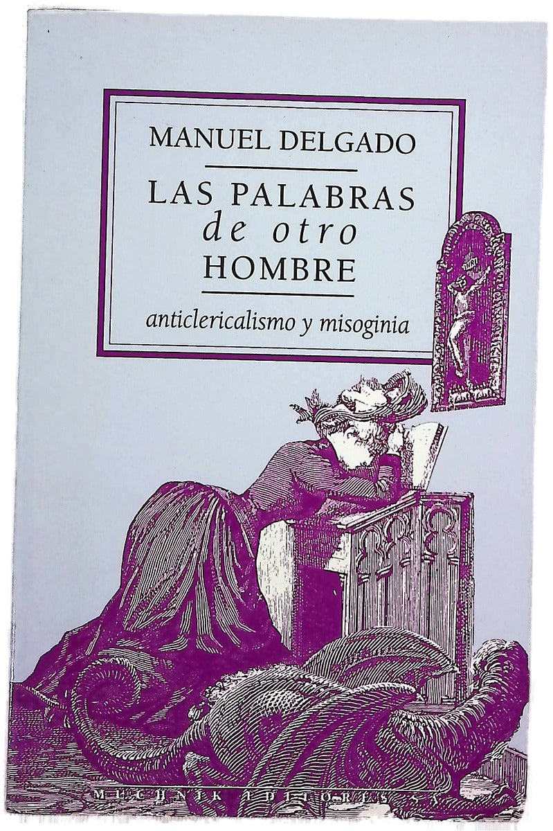 Las palabras de otro hombre anticlericalismo y misoginia