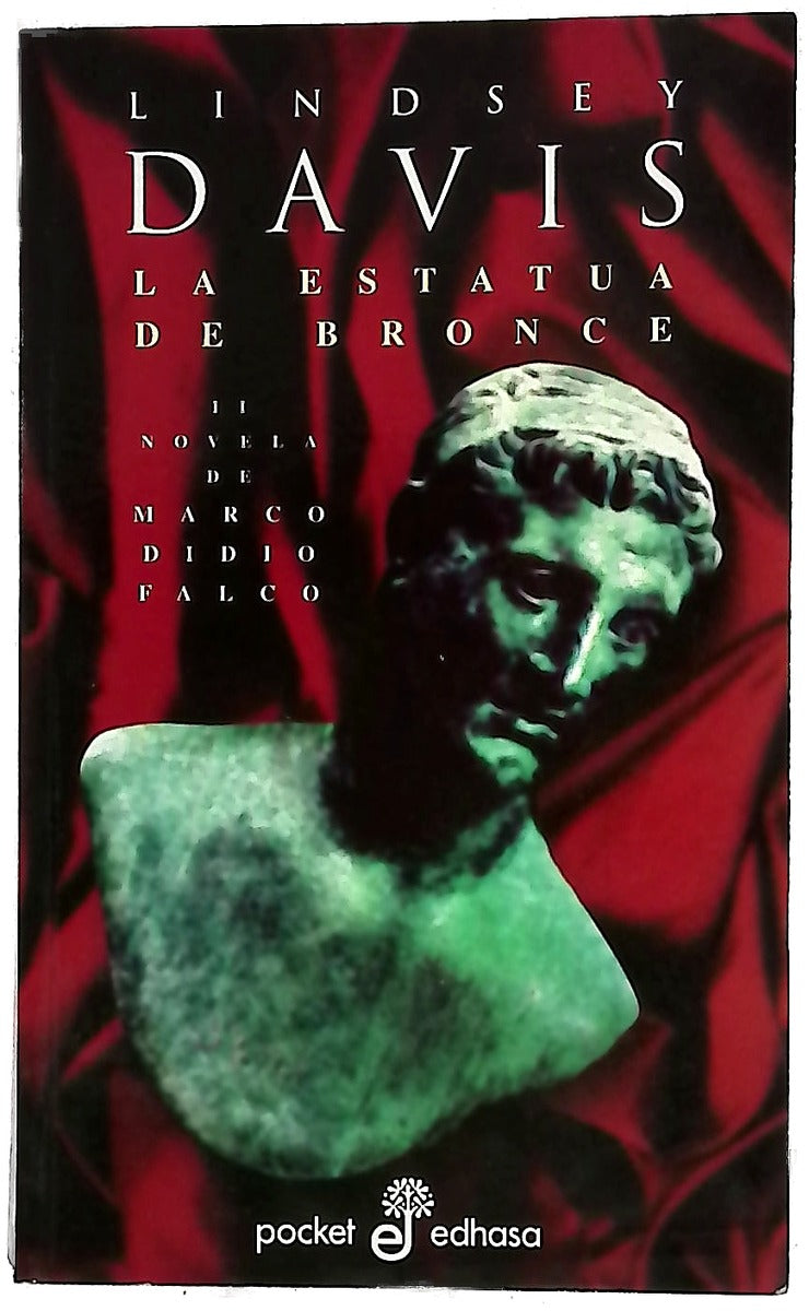 La estatua de bronce una novela de Marco Didio Falco