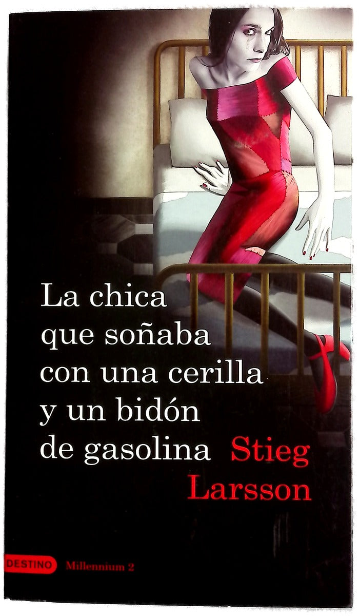 La chica que soñaba con una cerilla y un bidón de gasolina