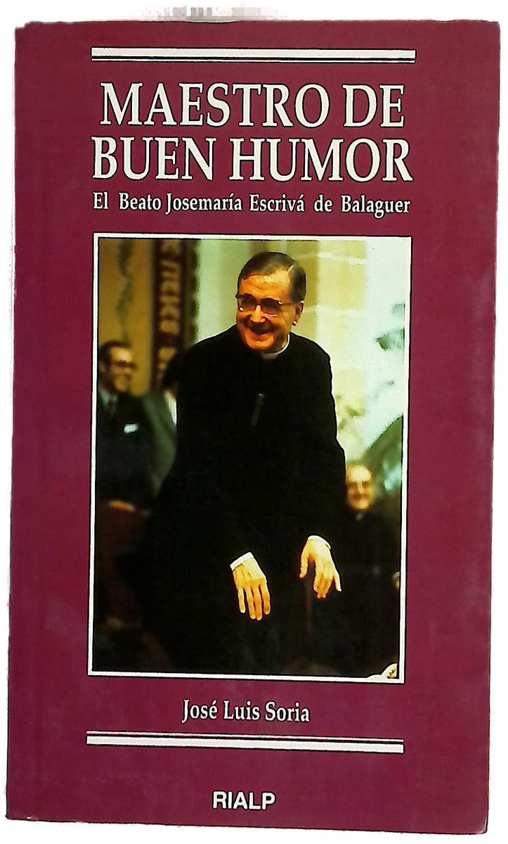 Maestro de buen humor el beato Josemaría Escrivá de Balaguer