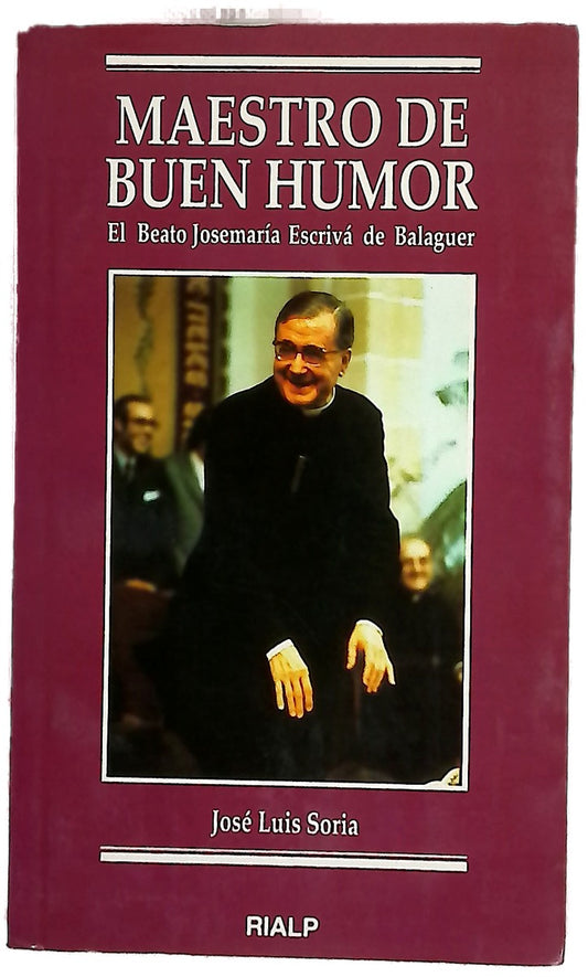 Maestro de buen humor el beato Josemaría Escrivá de Balaguer