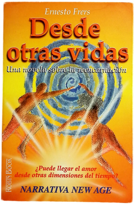 Desde otras vidas