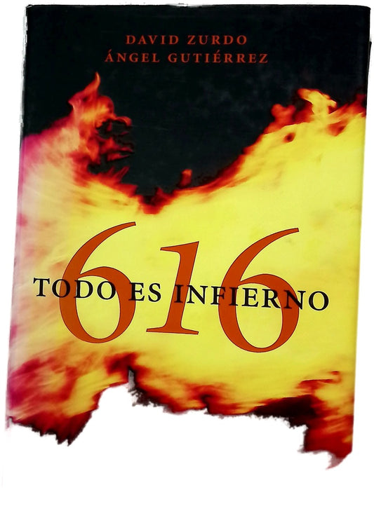 616 : todo es infierno