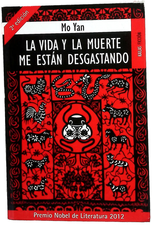 La vida y la muerte me están desgastando