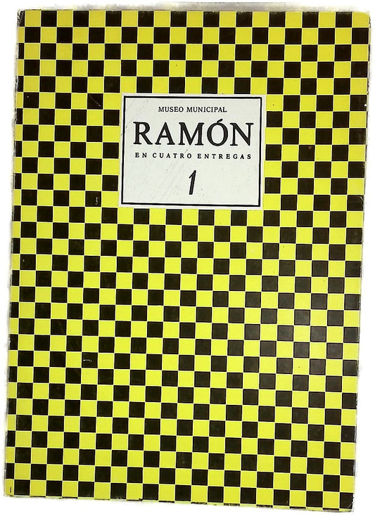 Ramón en cuatro entregas. 1