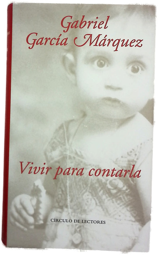 Vivir para contarla