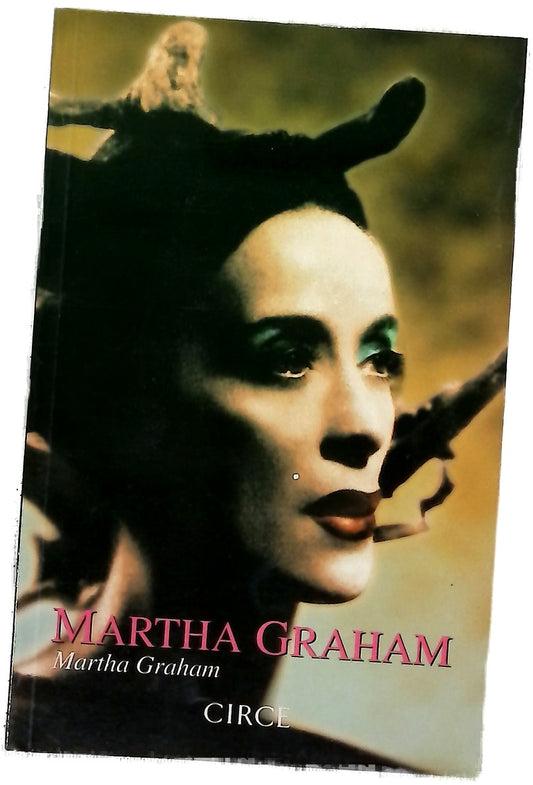 Martha Graham la memoria ancestral