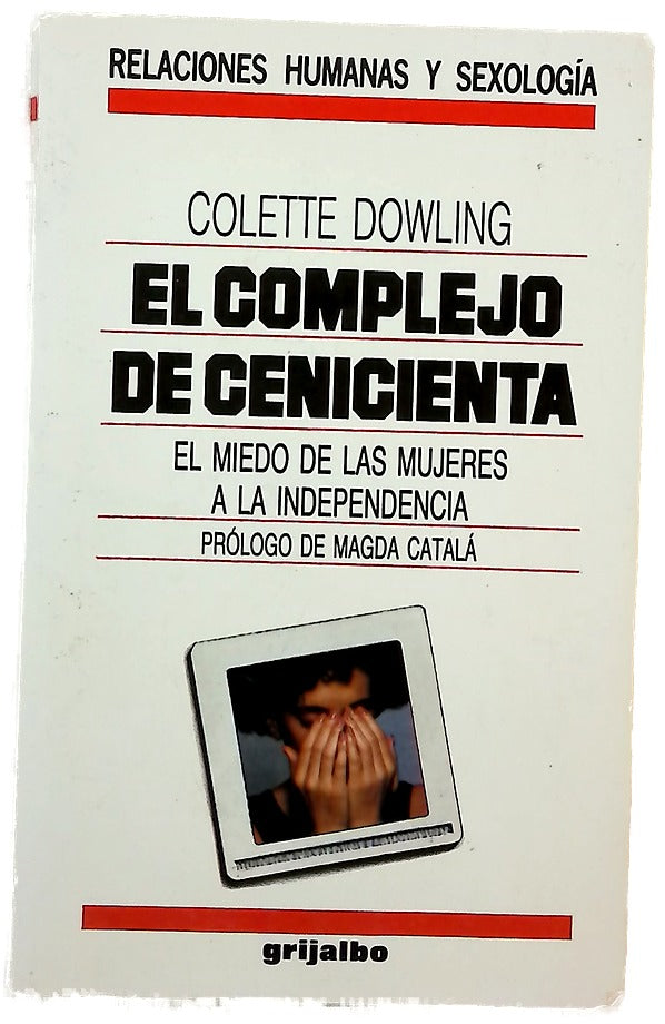 El complejo de Cenicienta el miedo de las mujeres a la indepencia