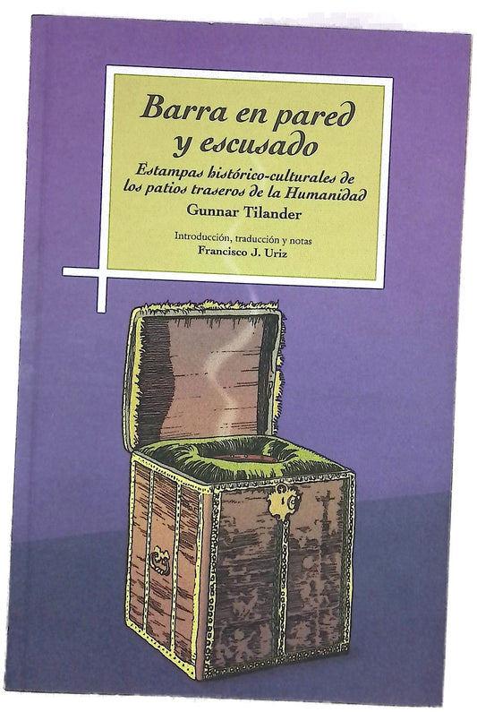 Barra en pared y escusado : estampas histórico-culturales de los patios traseros de la humanidad