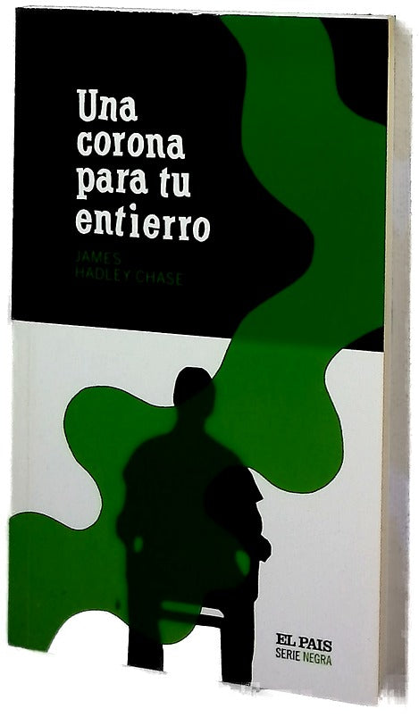 Una corona para tu entierro