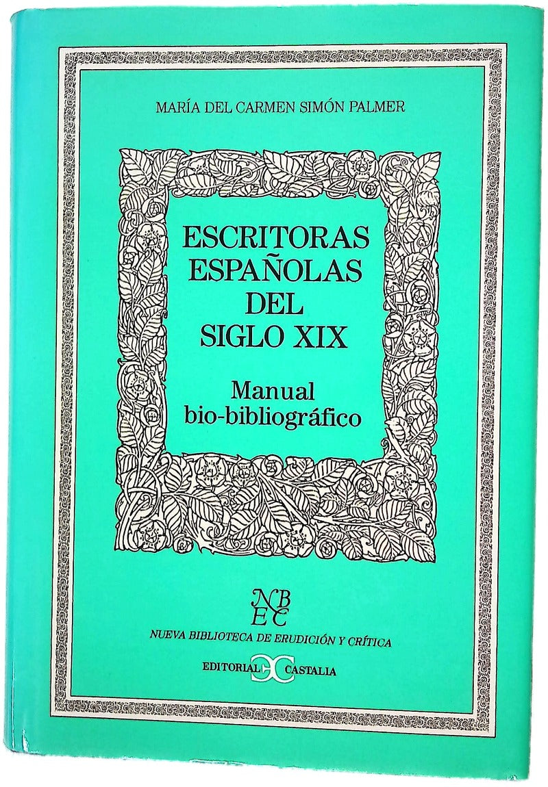 Escritoras españolas del siglo XIX manual bio-bibliográfico