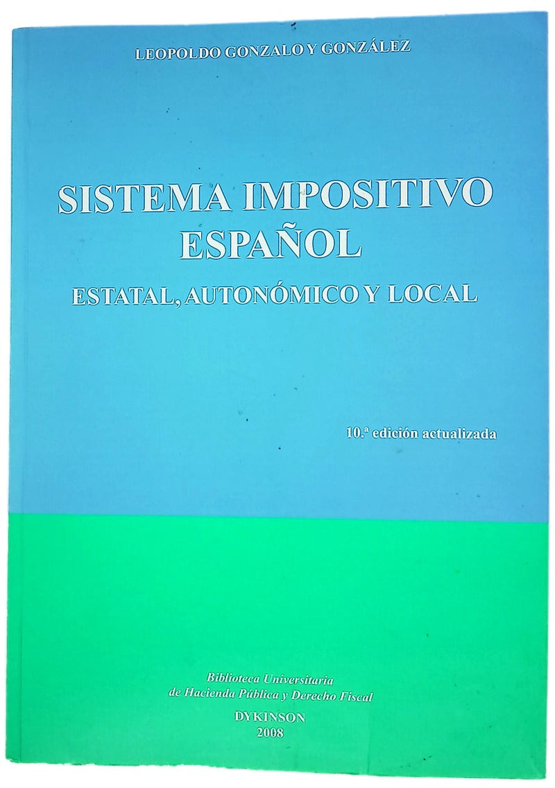 Sistema impositivo español estatal, autonómico y local