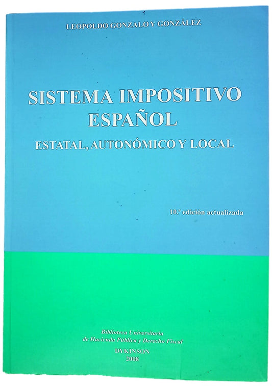 Sistema impositivo español estatal, autonómico y local