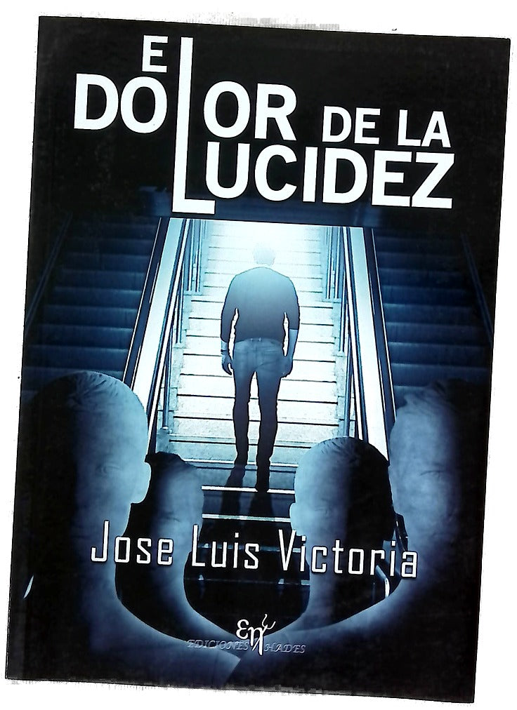 El dolor de la lucidez
