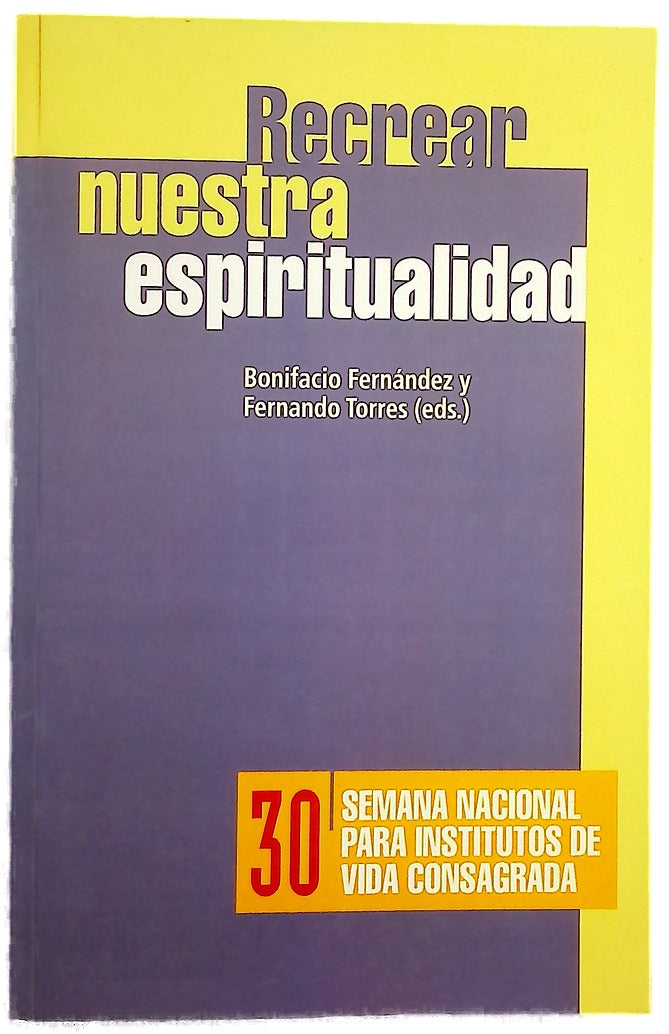 Recrear nuestra espiritualidad